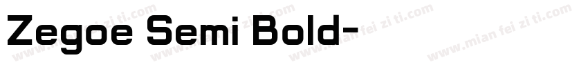 Zegoe Semi Bold字体转换